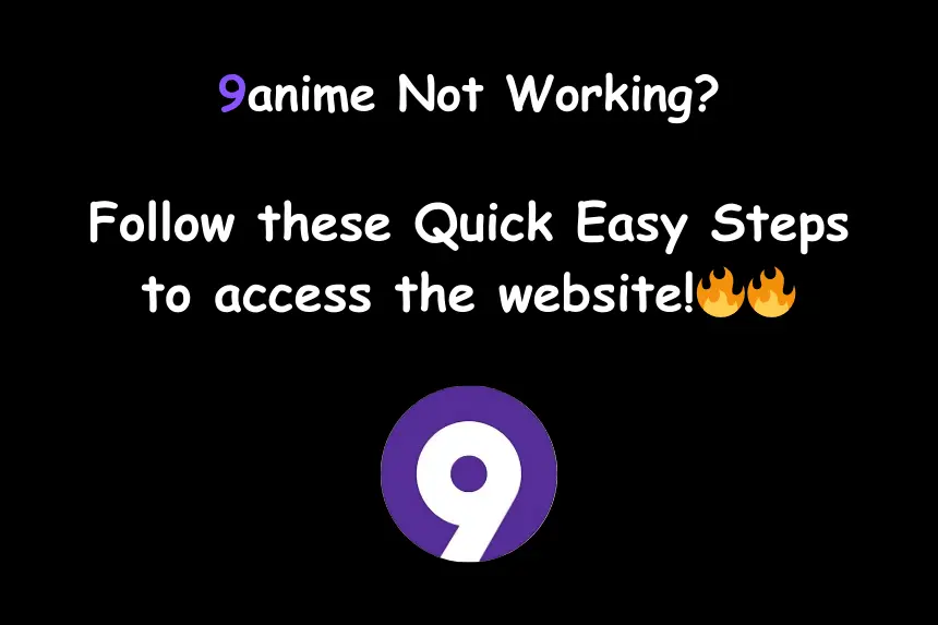 9anime Not Working - Follow these Quick & Easy Steps to Access It 23 How-to-access-9anime-for-free