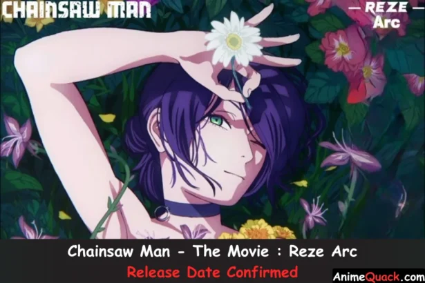 Chainsaw Man - The Movie : Reze Arc Release Date